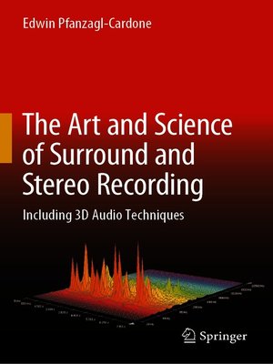 cover image of The Art and Science of Surround and Stereo Recording